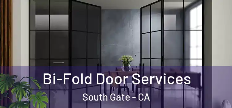  Bi-Fold Door Services South Gate - CA