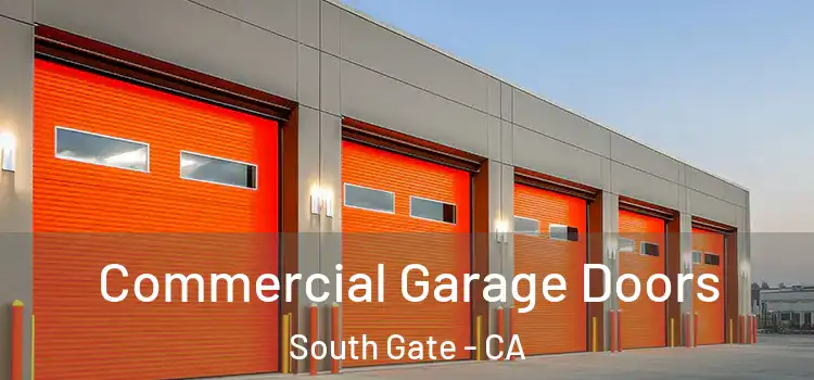  Commercial Garage Doors South Gate - CA