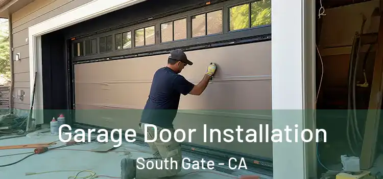  Garage Door Installation South Gate - CA