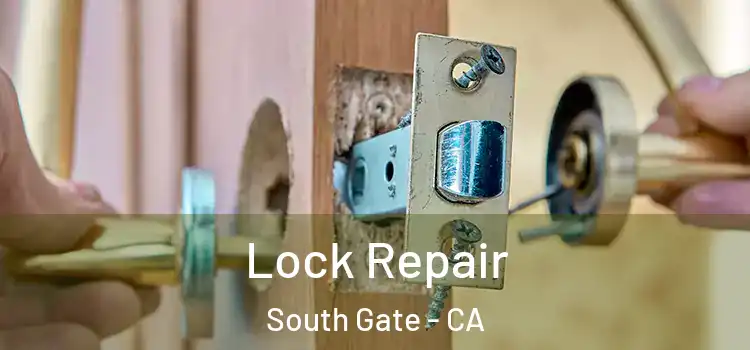  Lock Repair South Gate - CA