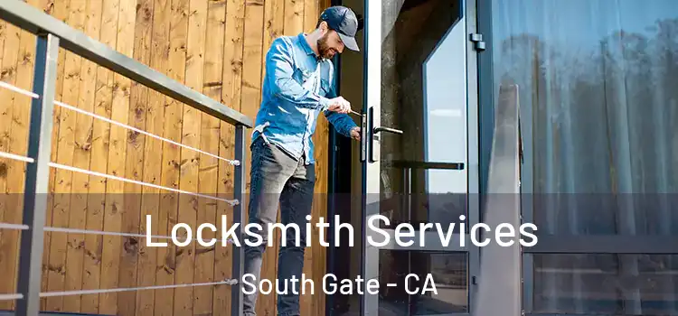  Locksmith Services South Gate - CA