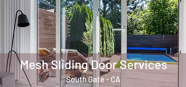  Mesh Sliding Door Services South Gate - CA