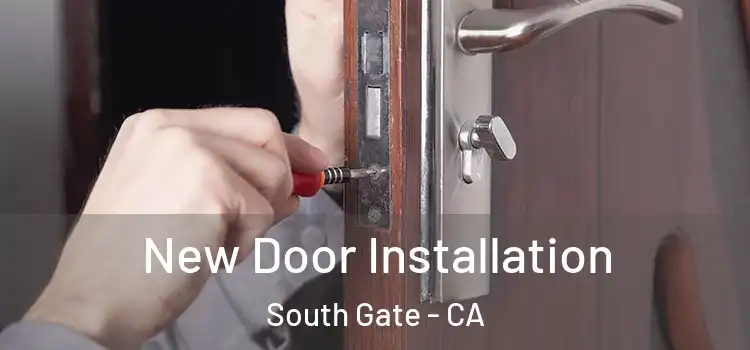  New Door Installation South Gate - CA