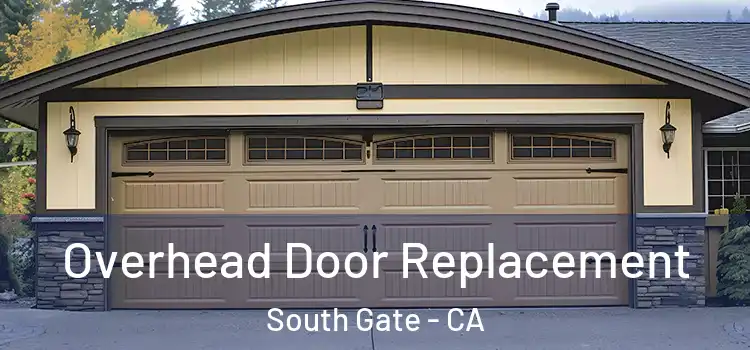  Overhead Door Replacement South Gate - CA