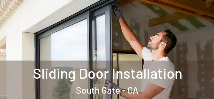  Sliding Door Installation South Gate - CA